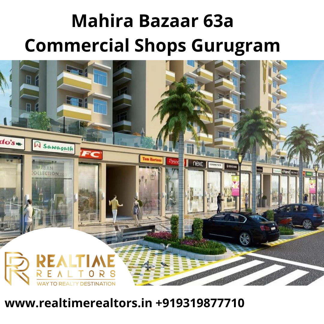 Mahira Bazaar 63A Commercial  Shop Gurugram– The Smart and Stylish