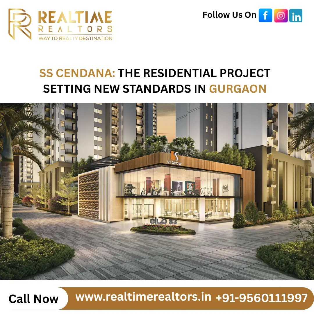 SS Cendana: The Residential Project Setting New Standards in Gurgaon